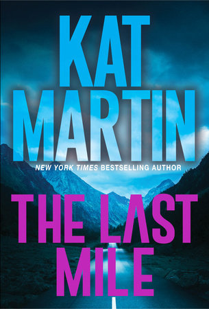 The Last Mile by Kat Martin