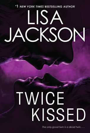 Twice Kissed by Lisa Jackson