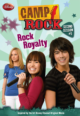 Camp Rock: Second Session: Rock Royalty