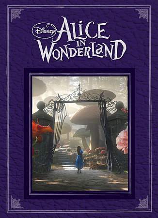 Disney: Alice in Wonderland by Disney Book Group
