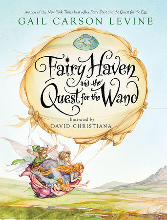 Fairy Haven and the Quest for the Wand by 