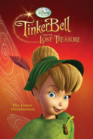 Tinker Bell and the Lost Treasure (Junior Novel) by Disney Book Group