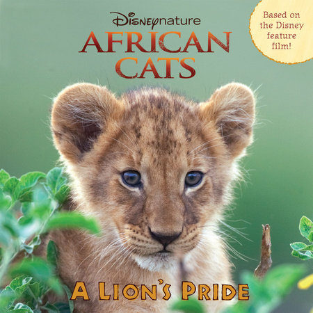 African Cats: A Lion’s Pride by 