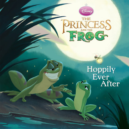 Hoppily Ever After (Disney Princess and the Frog) by 