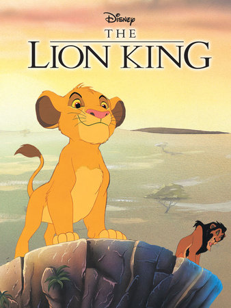 Disney's The Lion King by Disney Book Group