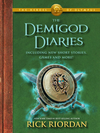 The Heroes of Olympus: The Demigod Diaries-The Heroes of Olympus, Book 2 by Rick Riordan