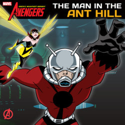 The Avengers: Earth's Mightiest Heroes!: Man in the Ant Hill