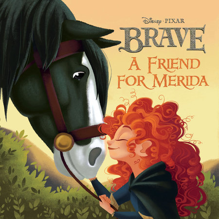 A Friend for Merida (Disney/Pixar Brave) by RH Disney