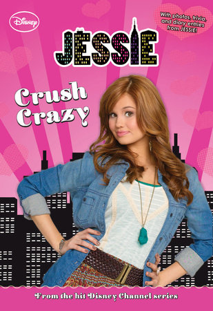 Jessie: Crush Crazy by Lexi Ryals