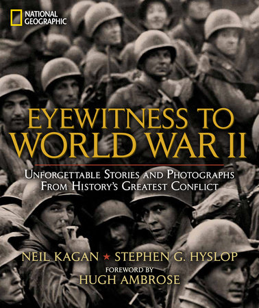 Eyewitness to World War II by Stephen G. Hyslop