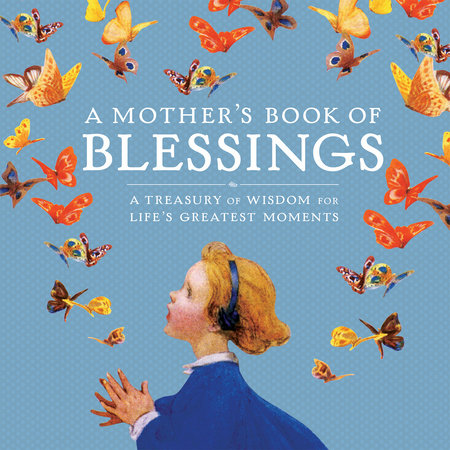 A Mother's Book of Blessings by 