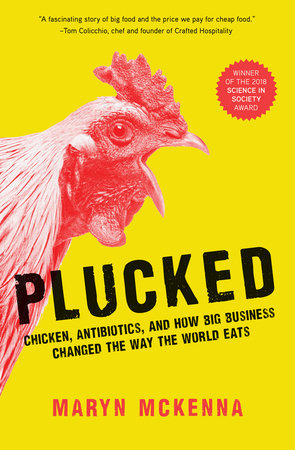 Plucked by Maryn McKenna