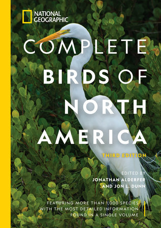 National Geographic Complete Birds of North America, 3rd Edition by Jonathan Alderfer