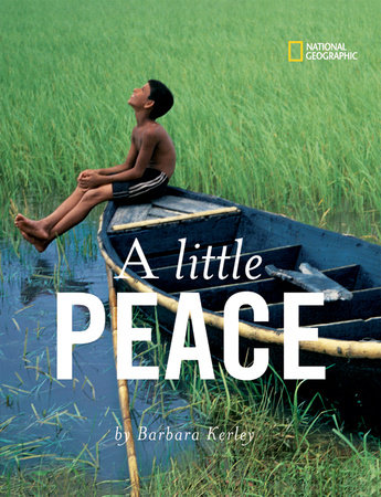 Little Peace, A by Barbara Kerley