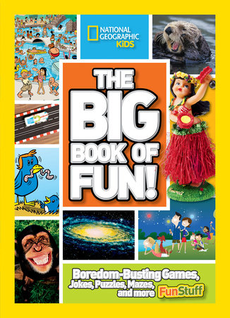 Big Book of Fun!, The by National Geographic
