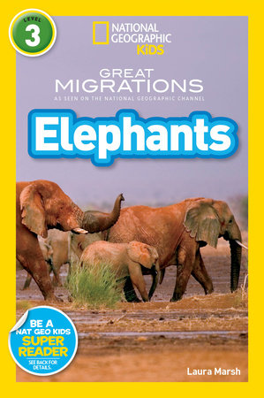 Great Migrations Elephants (National Geographic Kids Readers
