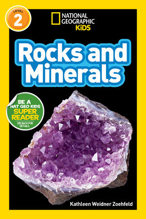 National Geographic Readers: Rocks and Minerals by Kathleen Zoehfeld