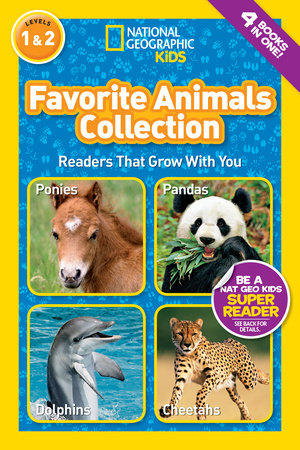 Favorite Animals Collection (National Geographic Kids Readers, Levels 1 & 2) by National Geographic Kids
