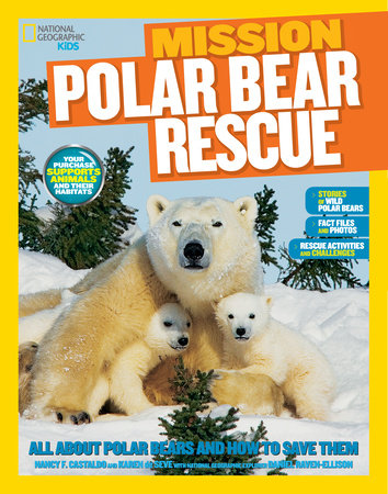National Geographic Kids Mission: Polar Bear Rescue by Nancy Castaldo