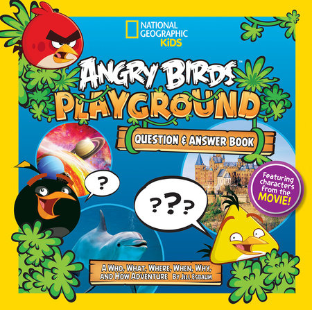Angry Birds Playground: Question & Answer Book by Jill Esbaum