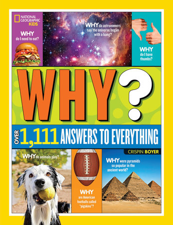 National Geographic Kids Why? by Crispin Boyer