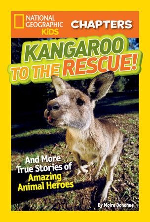 National Geographic Kids Chapters: Kangaroo to the Rescue! by Moira Rose Donohue