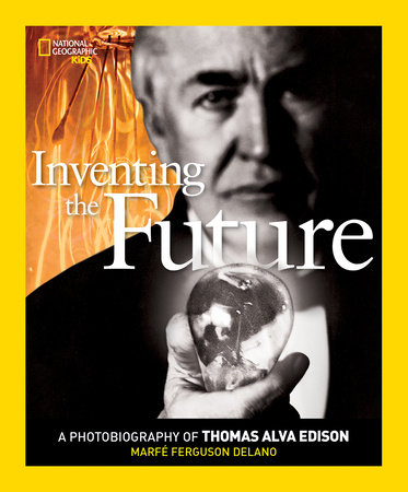 Inventing the Future by Marfe Ferguson Delano