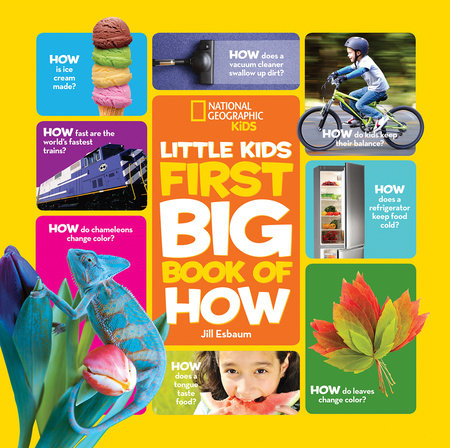 National Geographic Little Kids First Big Book of How by Jill Esbaum