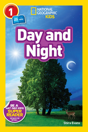 Day and Night (National Geographic Kids Readers, Level 1/Co-Reader) by Shira Evans and National Geographic Kids