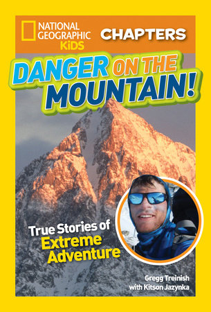 National Geographic Kids Chapters: Danger on the Mountain by Kitson Jazynka
