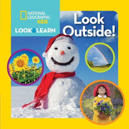 National Geographic Kids Look and Learn: Look Outside! by National Geographic Kids