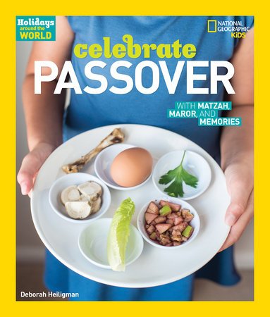 Holidays Around the World: Celebrate Passover by Deborah Heiligman