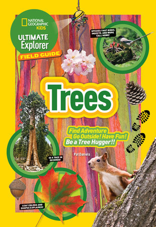 Ultimate Explorer Field Guide: Trees by Patricia Daniels