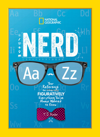 Nerd A to Z by T.J. Resler