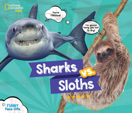 Sharks vs. Sloths by Julie Beer
