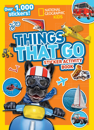 National Geographic Kids Things That Go Sticker Activity Book by National Geographic, Kids