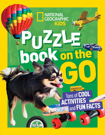National Geographic Kids Puzzle Book: On the Go by National Geographic, Kids