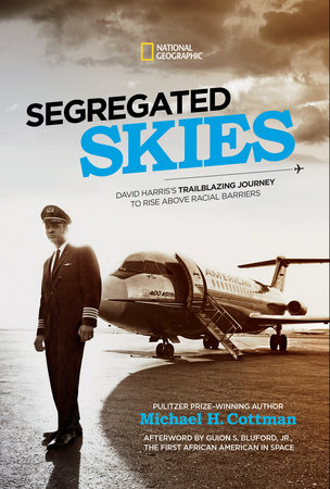 Segregated Skies by Michael H. Cottman