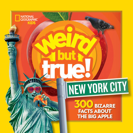 Weird But True New York City by National Geographic