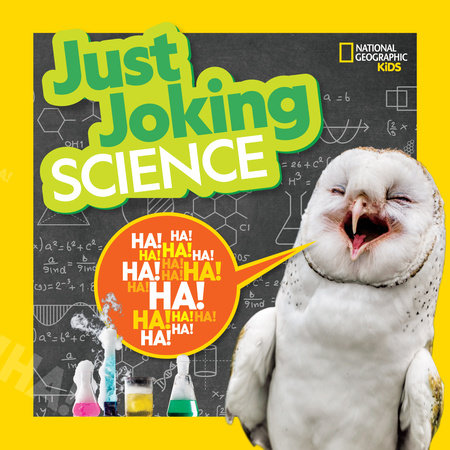 National Geographic Kids Just Joking Science by National Geographic