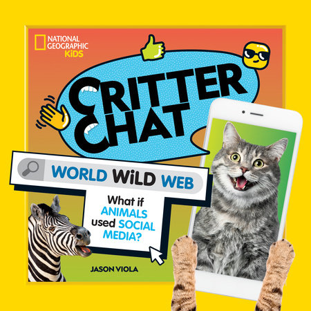 Critter Chat: World Wild Web by Jason Viola