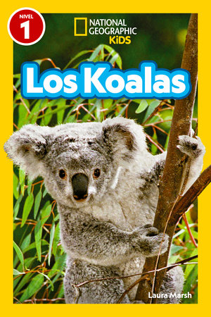National Geographic Readers: Los Koalas (Nivel 1) by Laura Marsh