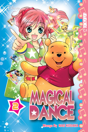 Disney Manga: Magical Dance, Volume 2 by Nao Kodaka