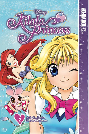 Disney Manga: Kilala Princess, Volume 2 by Rika Tanaka