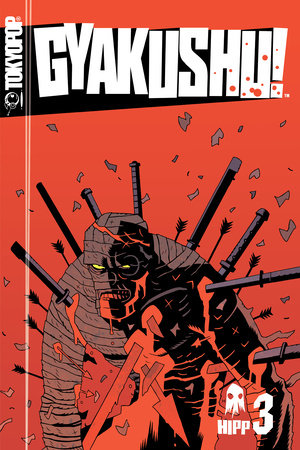 Gyakushu!, Volume 3 by Dan Hipp
