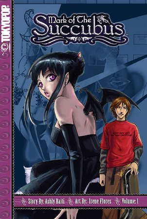 Mark of the Succubus, Volume 1 by Ashly Raiti