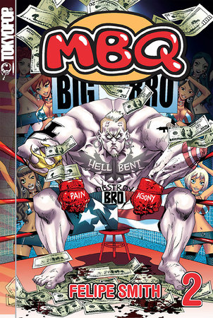MBQ, Volume 2 by Felipe Smith