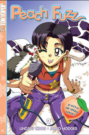 Peach Fuzz, Volume 2 by Lindsay Cibos