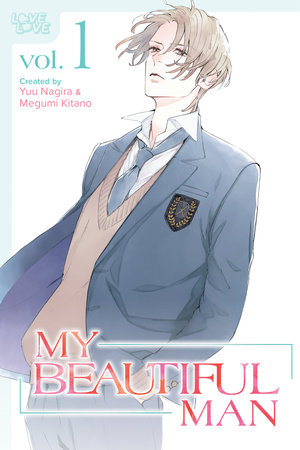 My Beautiful Man, Volume 1 (Manga) by Yuu Nagira