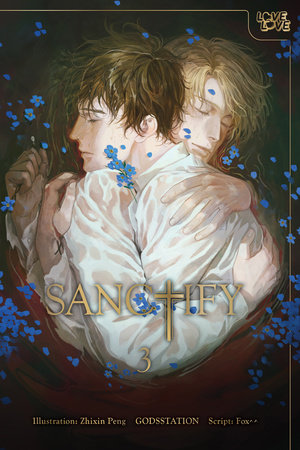 SANCTIFY, Volume 3 by GODSSTATION